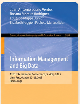 Information Management and Big Data — actas de SIMBig 2025, volumen Springer CCIS 2895